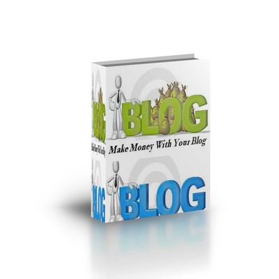 Product picture Make Money With Your Blog